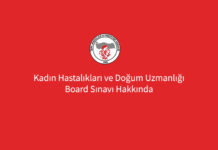 Kadın Hastalıkları ve Doğum Uzmanlığı Board Sınavı Hakkında
