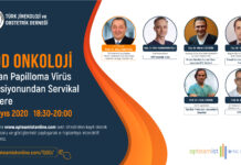 TJOD Onkoloji | Human Papilloma Virüs İnfeksiyonundan Servikal Kansere | Webinar – 19 Mayıs 2020