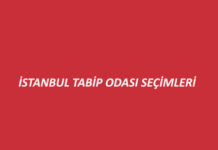 İSTANBUL TABİP ODASI SEÇİMLERİ