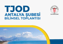 TJOD Antalya Şubesi Bilimsel Toplantısı | 26 Nisan 2022