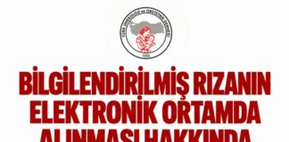 BİLGİLENDİRİLMİŞ RIZANIN ELEKTRONİK ORTAMDA ALINMASI HAKKINDA YÖNETMELİK